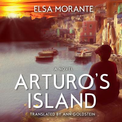 Arturo's Island by Elsa Morante audiobook