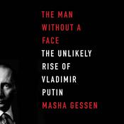 The Man Without a Face by  Masha Gessen audiobook