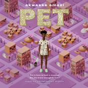 Pet by  Akwaeke Emezi audiobook
