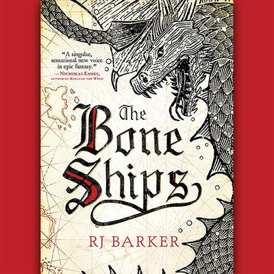 The Bone Ships by RJ Barker audiobook