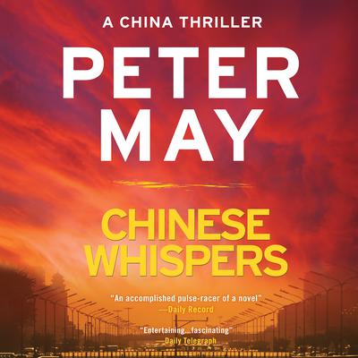 Chinese Whispers by Peter May audiobook
