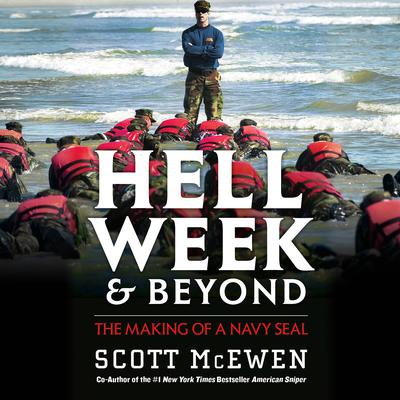 Hell Week and Beyond by Scott McEwen audiobook