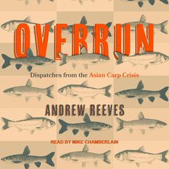 Overrun by Andrew Reeves audiobook