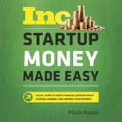 Startup Money Made Easy by  Maria Aspan audiobook
