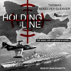 Holding the Line by Thomas McKelvey Cleaver audiobook