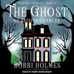 The Ghost of Second Chances by Bobbi Holmes audiobook