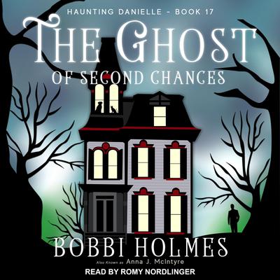 The Ghost of Second Chances by Bobbi Holmes audiobook