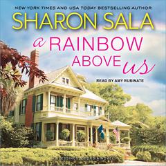 A Rainbow Above Us by Sharon Sala audiobook