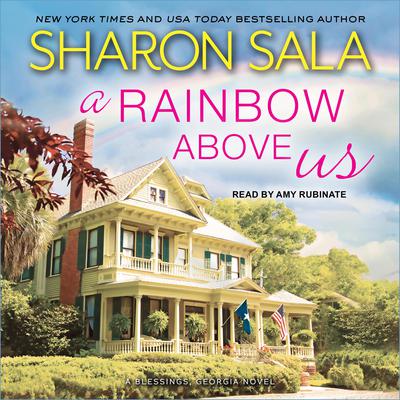 A Rainbow Above Us by Sharon Sala audiobook
