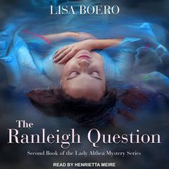 The Ranleigh Question by Lisa Boero audiobook