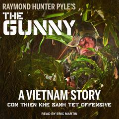 The Gunny by Raymond Hunter Pyle audiobook