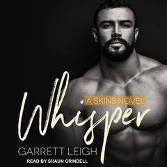 Whisper by Garrett Leigh audiobook