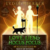 Love, Lies, and Hocus Pocus by  Lydia Sherrer audiobook