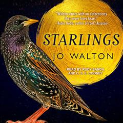 Starlings by Jo Walton audiobook