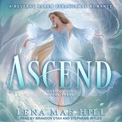 Ascend by Lena Mae Hill audiobook