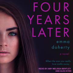 Four Years Later by Emma Doherty audiobook