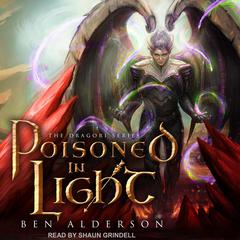 Poisoned in Light by Ben Alderson audiobook