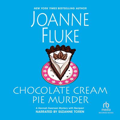 Chocolate Cream Pie Murder by Joanne Fluke audiobook