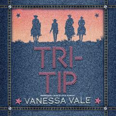 Tri-Tip by Vanessa Vale audiobook