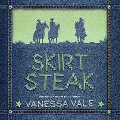 Skirt Steak by Vanessa Vale audiobook