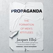 Propaganda by  Jacques Ellul audiobook