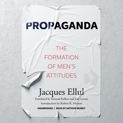 Propaganda by Jacques Ellul audiobook