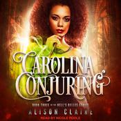 Carolina Conjuring by  Alison Claire audiobook