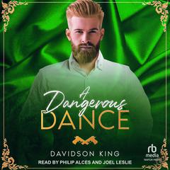 A Dangerous Dance by Davidson King audiobook