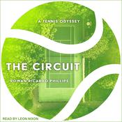 The Circuit by  Rowan Ricardo Phillips audiobook