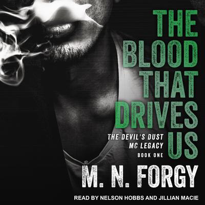 The Blood That Drives Us by M. N. Forgy audiobook