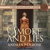 Smoke and Lies by  Andrea Penrose audiobook