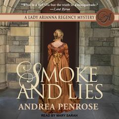 Smoke and Lies by Andrea Penrose audiobook
