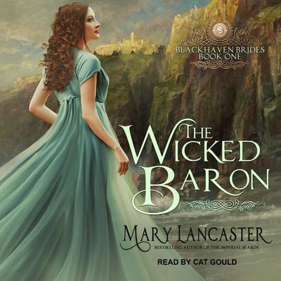 The Wicked Baron by Mary Lancaster audiobook