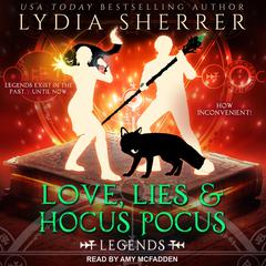 Love, Lies, and Hocus Pocus by Lydia Sherrer audiobook