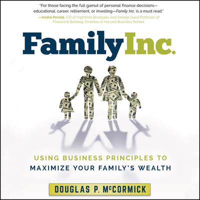 Family Inc. by Douglas P. McCormick audiobook