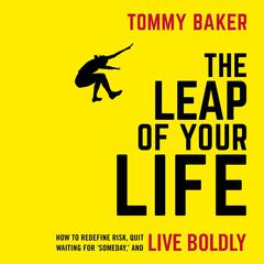 The Leap of Your Life by Tommy Baker audiobook