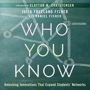 Who You Know by  Julia Freeland Fisher audiobook