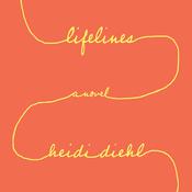 Lifelines by  Heidi Diehl audiobook