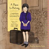 A Place to Belong by  Cynthia Kadohata audiobook