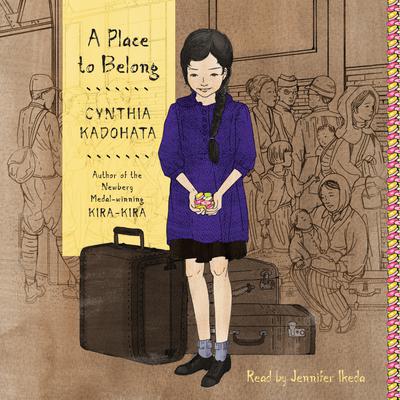 A Place to Belong by Cynthia Kadohata audiobook