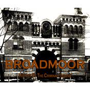 Broadmoor by  David Wilson audiobook