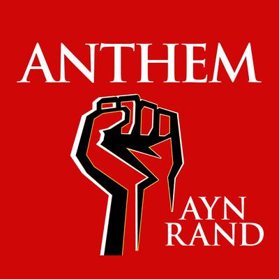 Anthem by Ayn Rand audiobook