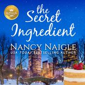 The Secret Ingredient by  Nancy Naigle audiobook