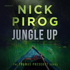 Jungle Up by Nick Pirog audiobook