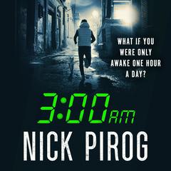 3:00 a.m. by Nick Pirog audiobook