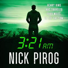 3:21 a.m. by Nick Pirog audiobook