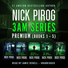 3 a.m. Premium: Books 1–5 by Nick Pirog audiobook