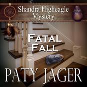 Fatal Fall by  Paty Jager audiobook