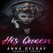 His Queen by  Anna DelRay audiobook