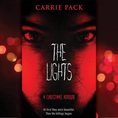 The Lights by Carrie Pack audiobook